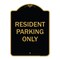 Signmission Designer Series-Resident Parking Only, Black & Gold Heavy-Gauge Aluminum, 24" x 18", BG-1824-9756 A-DES-BG-1824-9756 - alternate 1